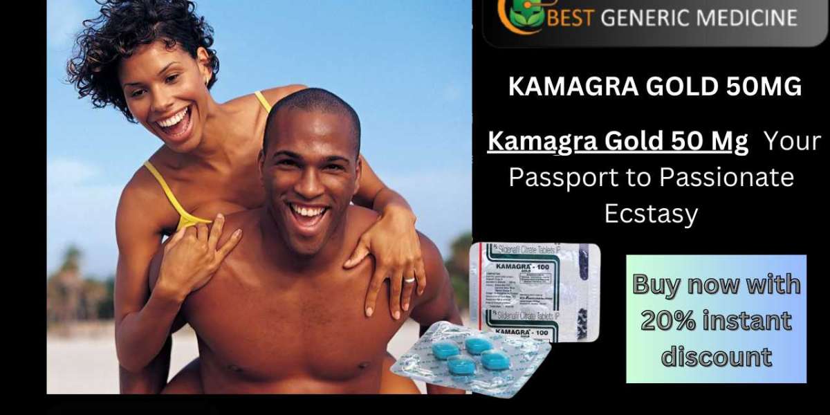 Kamagra Gold 50 mg: A Comprehensive Guide