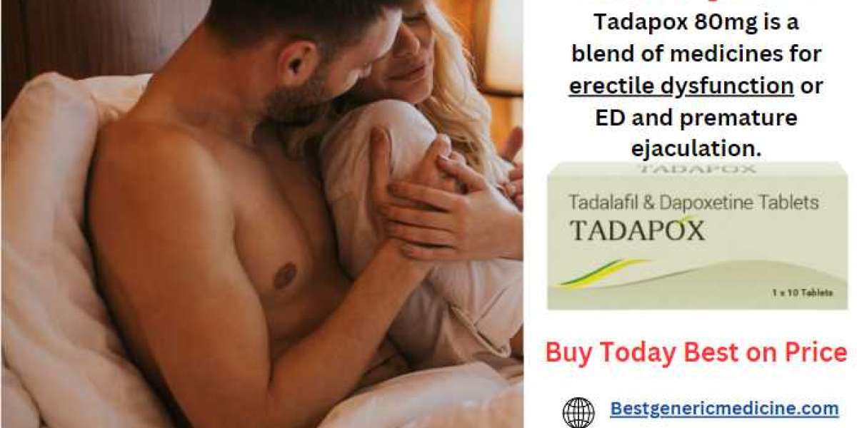 Unleashing the Power of Tadapox 80mg: A Comprehensive Guide