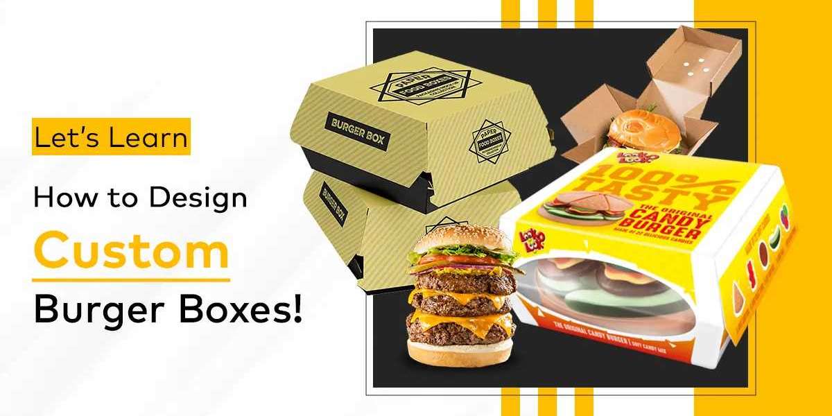 Why Custom Burger Boxes Are Essential for Your Restaurant